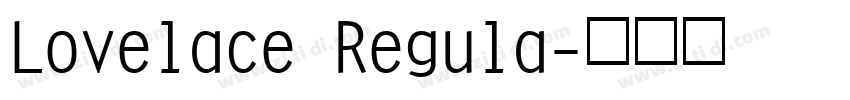 Lovelace Regula字体转换
